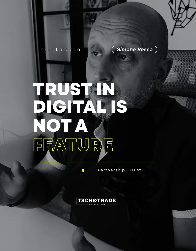 "They promised me that... but instead.": trust in digital is not a feature, it’s the foundation